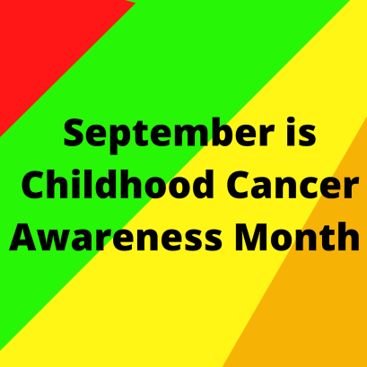 Childhood Cancer Awareness Month